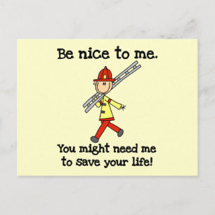 Be Nice to Firefighters Tshirts and Gifts Postcard