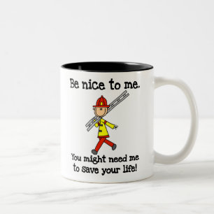 Be Nice to Firefighters Two-Tone Coffee Mug