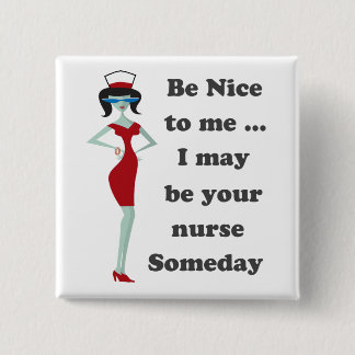 Be nice to me 15 cm square badge