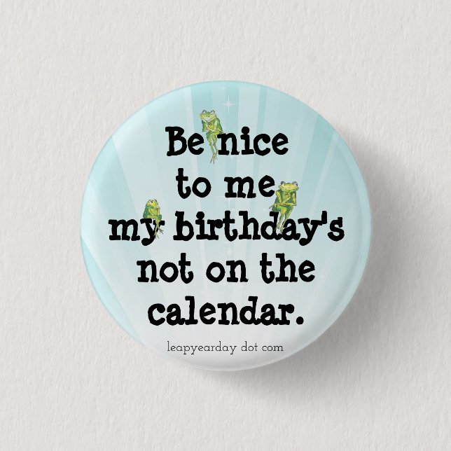 Be Nice to Me 3 Cm Round Badge (Front)