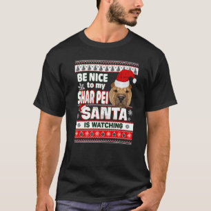 Be Nice To Me I Know Santa Shar Pei Dog Christmas  T-Shirt