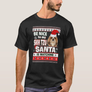 Be Nice To Me I Know Santa Shih Tzu Dog Christmas T-Shirt