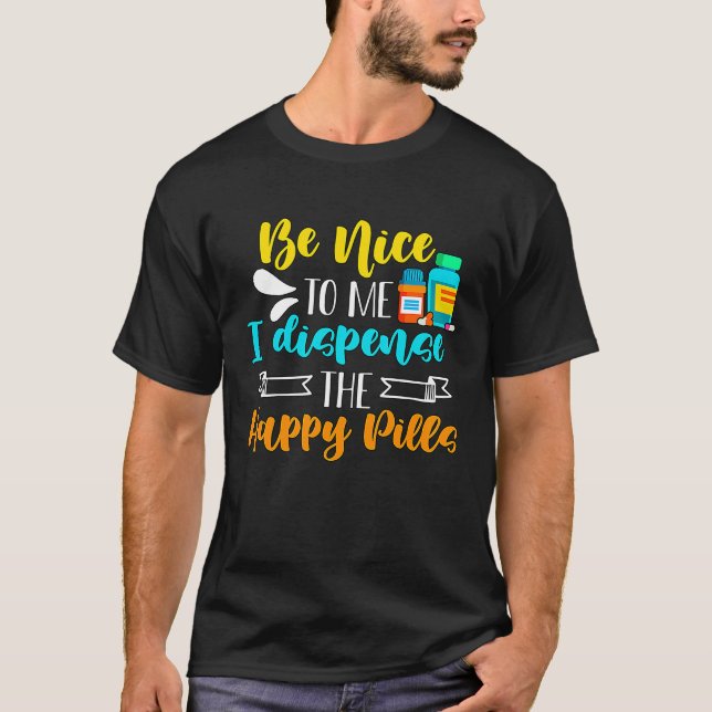 Be Nice To Me Loves Health Care Medicine Pharmacy  T-Shirt (Front)