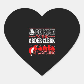 Be Nice To Order Clerk Santa Is Watching Christmas Heart Sticker