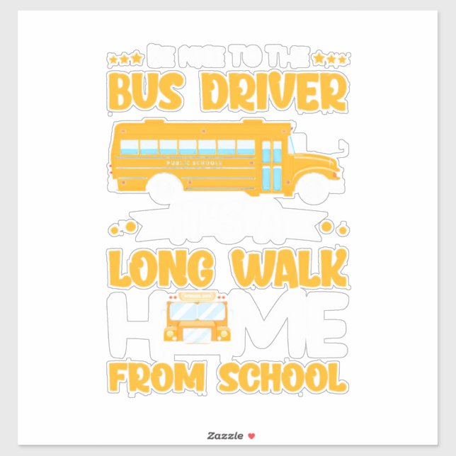 Be Nice To The Bus Driver (Sheet)