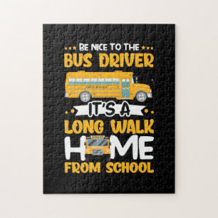 Be Nice To The Bus Driver Jigsaw Puzzle