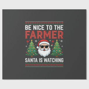 Be Nice To The Farmer Santa Christmas Wrapping Paper