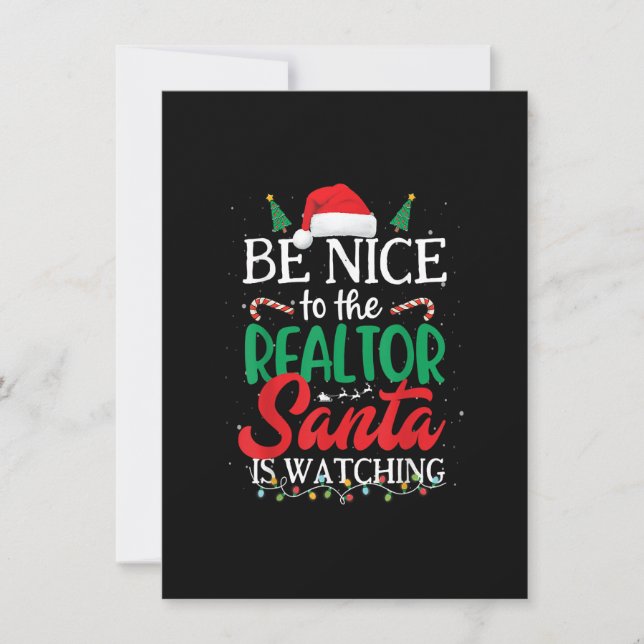 Be Nice to The Realtor Santa Is Watching Christmas Invitation (Front)