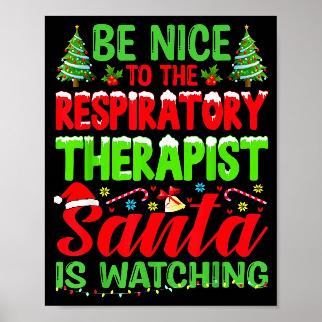 Be Nice To The Resratory Therast Rt Therapy Christ Poster (Front)