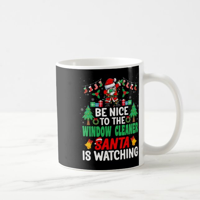 Be Nice To The Window Cleaner Santa Window Washer  Coffee Mug (Right)