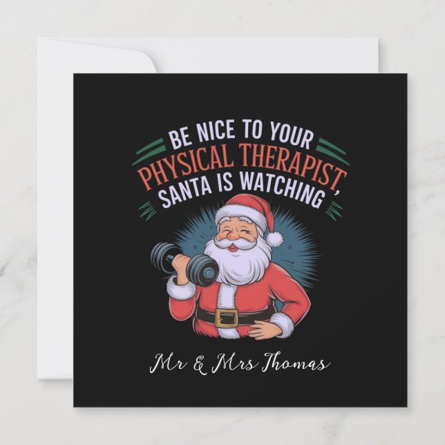 Be Nice to Your Physical Therapist, Santa Watching Invitation (Back)