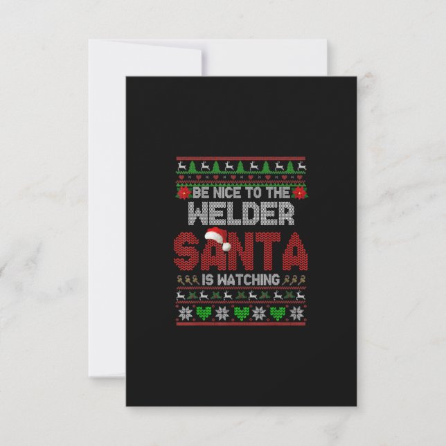 Be Nice To Your Welder Funny Christmas Welder Thank You Card (Front)