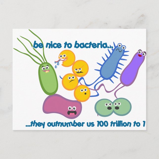 Be Nicer to Bacteria Postcard (Front)