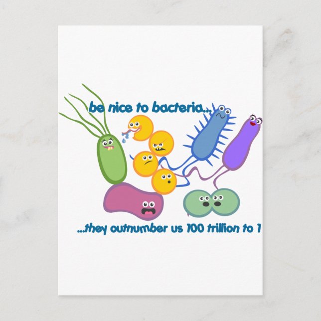Be Nicer to Bacteria Postcard (Front)