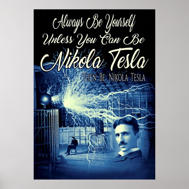 Be Nikola Tesla Poster (Front)