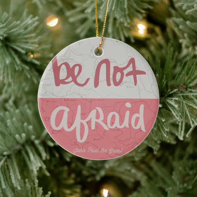 Be not afraid ceramic ornament (Tree)
