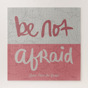 Be not afraid jigsaw puzzle