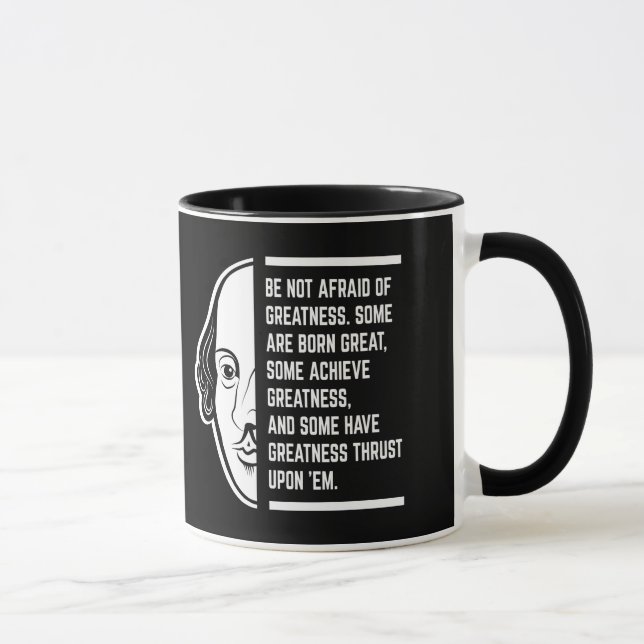 Be Not Afraid Of Greatness Shakespeare Quote Mug (Right)