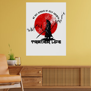 Be not afraid   Trade Motivation   Samurai Poster