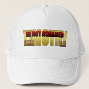 Be Not Ashamed Trucker Hat
