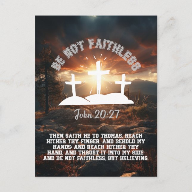 Be Not Faithless John 20:27 Bible Verse Postcard (Front)
