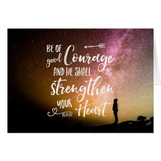 Be of Good Courage night sky - Psalm 31:24