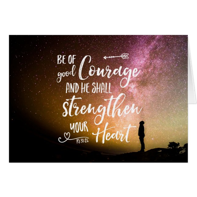 Be of Good Courage night sky - Psalm 31:24 (Front Horizontal)
