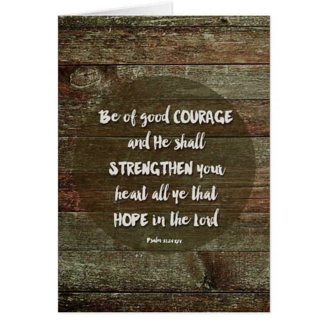 Be of Good Courage - Psalm 31:24 (Front)