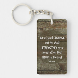 Be of Good Courage - Psalm 31:24 Key Ring