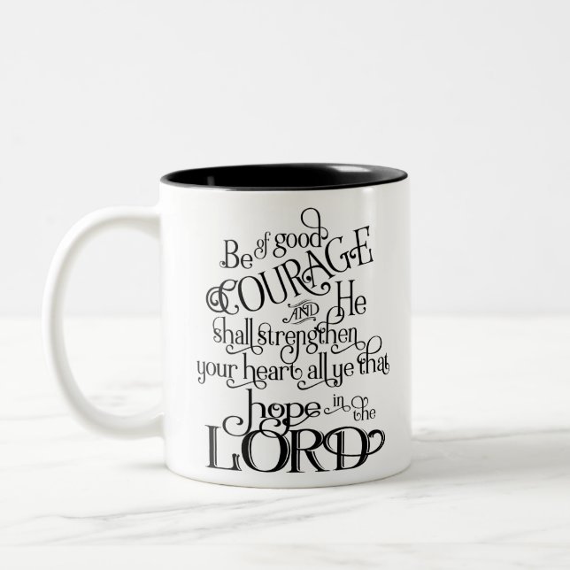 Be of Good Courage Two-Tone Coffee Mug (Left)
