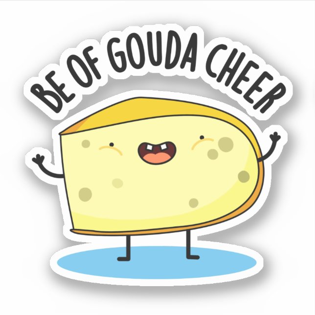Be Of Gouda Cheer Funny Cheese Pun   (Front)