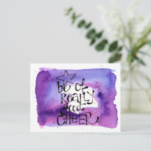 'Be of Really Good Cheer' hand painted & lettered Postcard