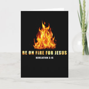Be On Fire For Jesus Christian Faith Gift Card