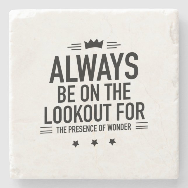 Be on the Lookout for the Presence of Wonder Stone Coaster (Front)