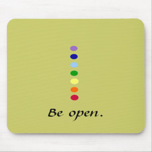 Be Open = Chakra Mousepad