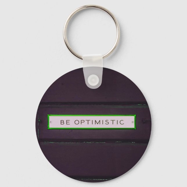 Be Optimistic Positive Words Rustic Look Key Ring (Front)