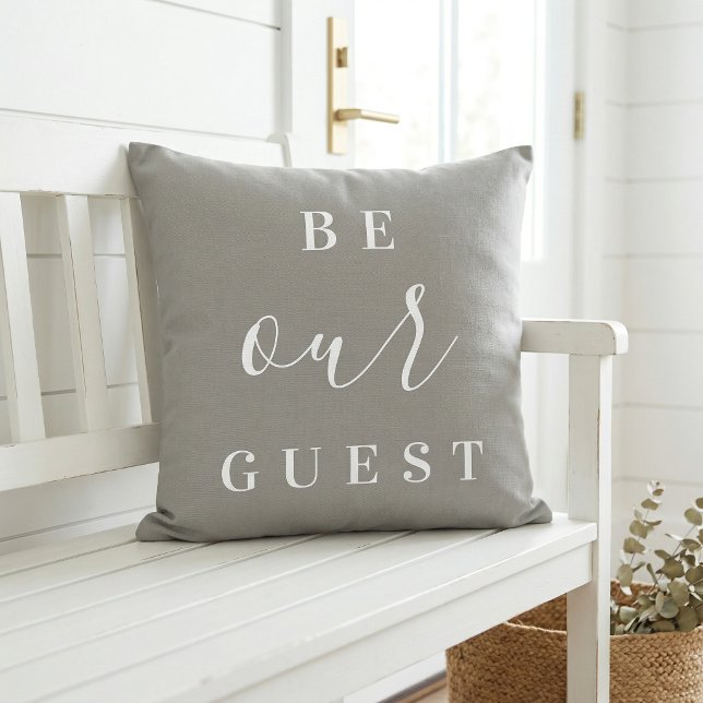 Be Our Guest | Editable Colours | Modern Farmhouse Cushion (Creator Uploaded)