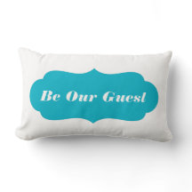 Be Our Guest (Or Custom Text)