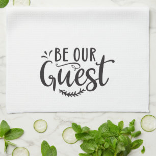 Be Our Guest Pretty Simple Black Tea Towel