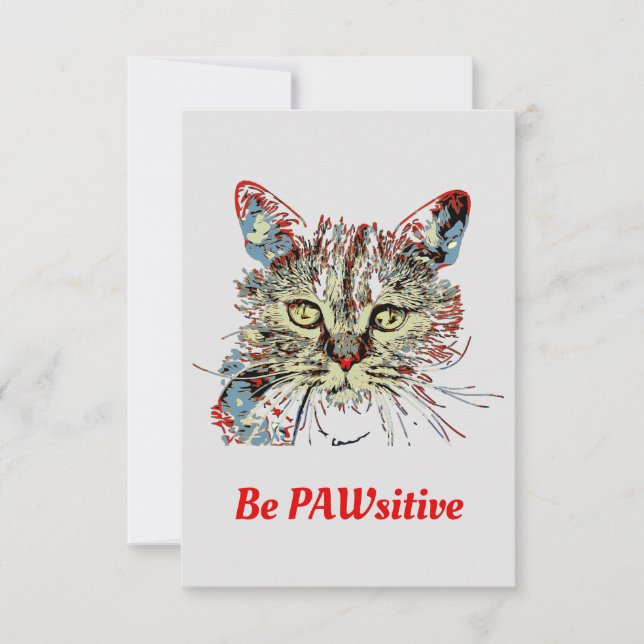 Be PAWsitive, funny cat quote Card (Front)