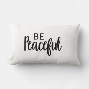 Be Peaceful Christian art Peace Quote Art Gospel Lumbar Cushion
