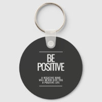 Be Positive Keychain