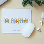 Be Positive Motivational Retro Typography Name Mouse Pad<br><div class="desc">Be Positive Motivational Script Typography Name Mouse Pads features the text "Be Positive" in a modern script typography accented with retro flowers,  hearts and stars and personalized with your custom name at the base. Perfect gift for for Christmas,  birthday,  college,  best friends and more. Designed by ©Evco Studio www.zazzle.com/store/evcostudio</div>