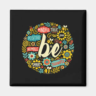 Be Positive Shirt Motivational Quote Life Inspirat Magnet