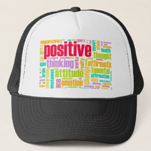 Be Positive! Stay Positive! Trucker Hat