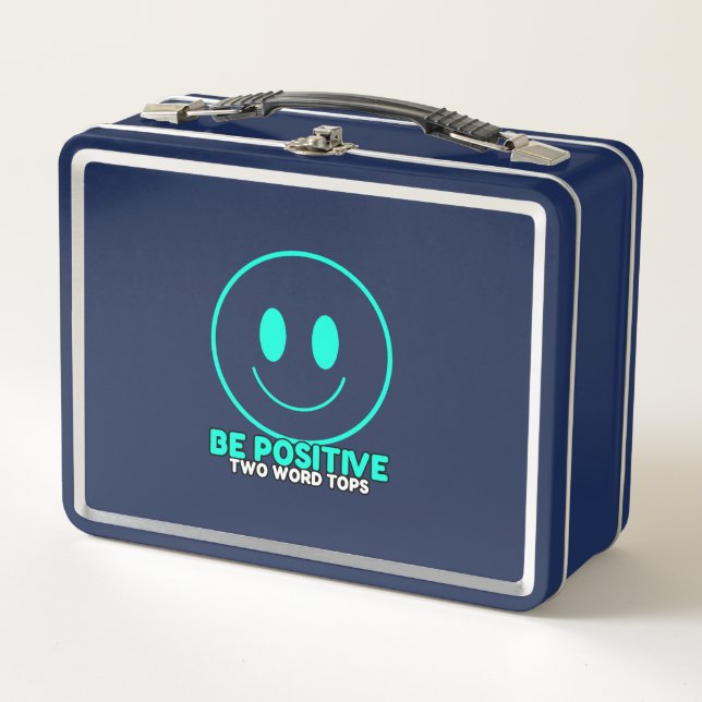 Be Positive T.W.T Lunch Box (Front)