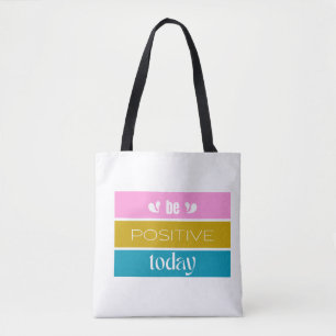 'Be Positive Today' Modern Colour-Block  Tote Bag