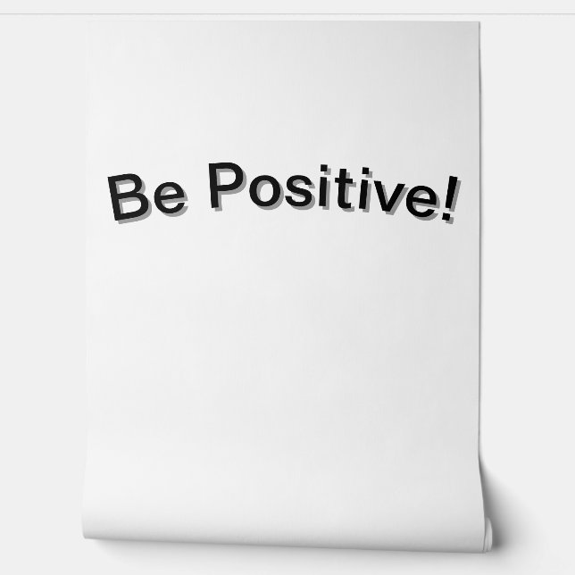Be positive ! wallpaper (Unrolling)