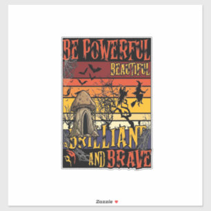 Be Powerful Beautiful Brilliant Halloween Mushroom