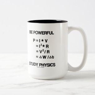 Be Powerful (Power Equations) Study Physics Two-Tone Coffee Mug